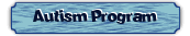 Autism Program